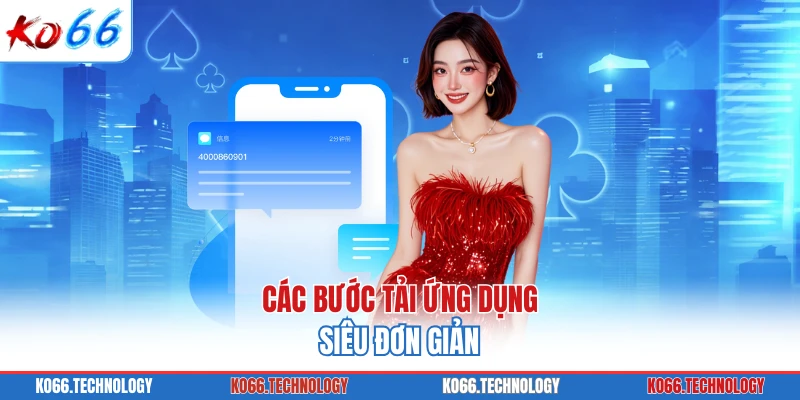 Các bước tải ứng dụng siêu đơn giản
