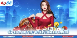 U888 - Sân Chơi Cá Cược Trực Tuyến Lý Tưởng Cho Game Thủ